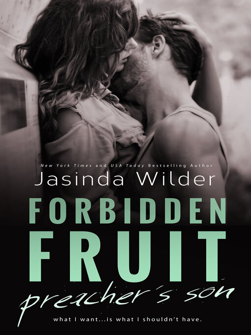 Title details for Forbidden Fruit by Jasinda Wilder - Wait list